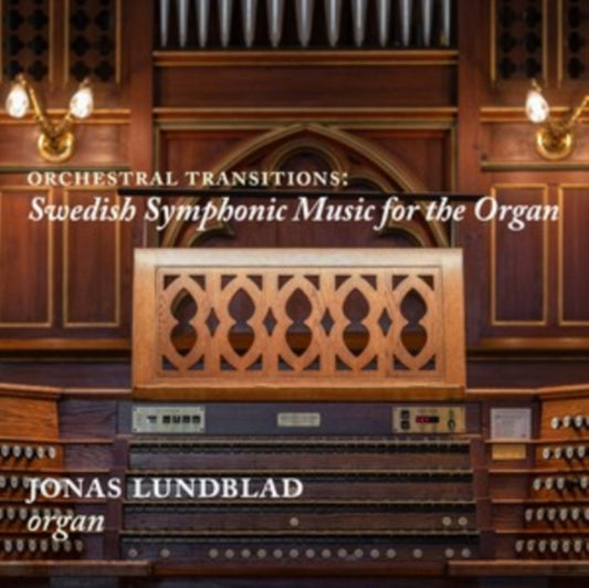 JONAS LUNDBLAD - SWEDISH SYMPHONIC FOR ORGAN - New CD