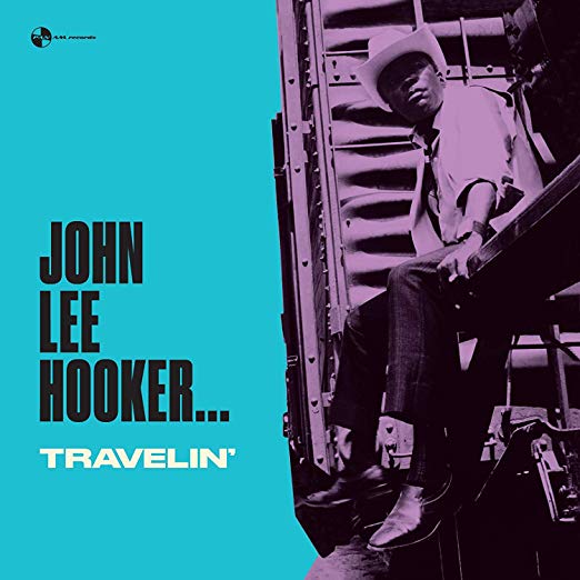 HOOKER JOHN LEE - TRAVELIN - Vinyl Record