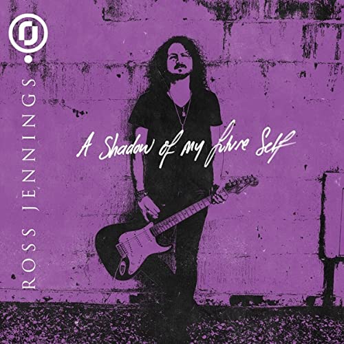 ROSS JENNINGS - A SHADOW OF MY FUTURE SELF - New COMPACT DISC