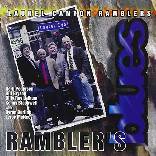 Laurel Canyon Ramble - Rambler's Blues - New CD