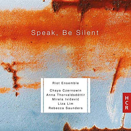 Riot Ensemble - Riot Ensemble: Speak Be Silent - CD