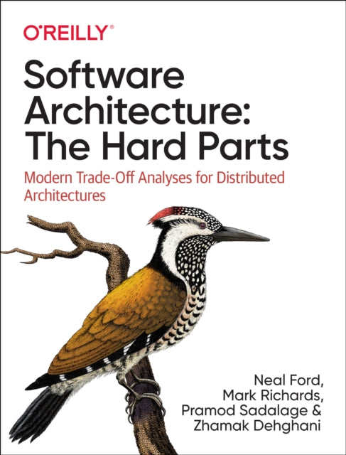 Zhamak Dehghani - Software Architecture: The Hard Parts : Modern Trade