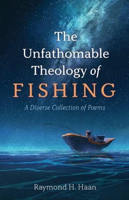 Haan - Unfathomable Theology of Fishing - New paperback or softback