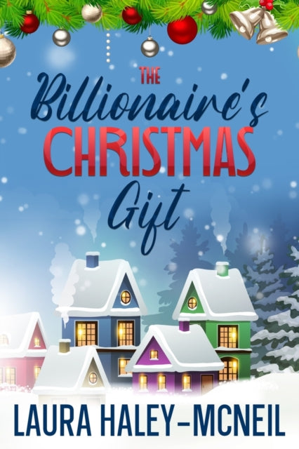 Haley-McNeil - Billionaire's Christmas Gift - New paperback or softbac
