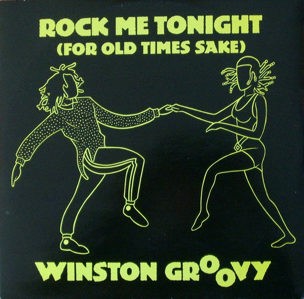 Winston Groovy - Rock Me Tonight (For Old Times Sake) - Used Vinyl R