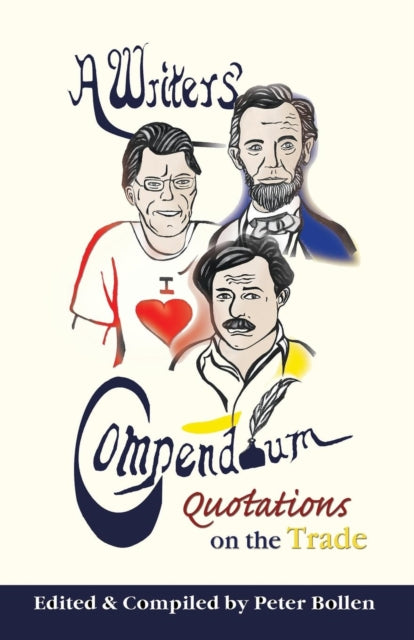 Bollen - A Writers' Compendium: Quotations on the Trade - New paperbac