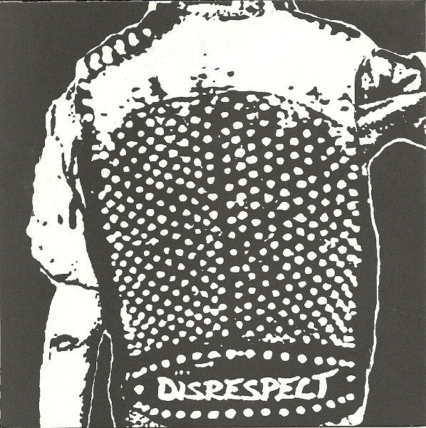 Disrespect - Used Vinyl Record 7"