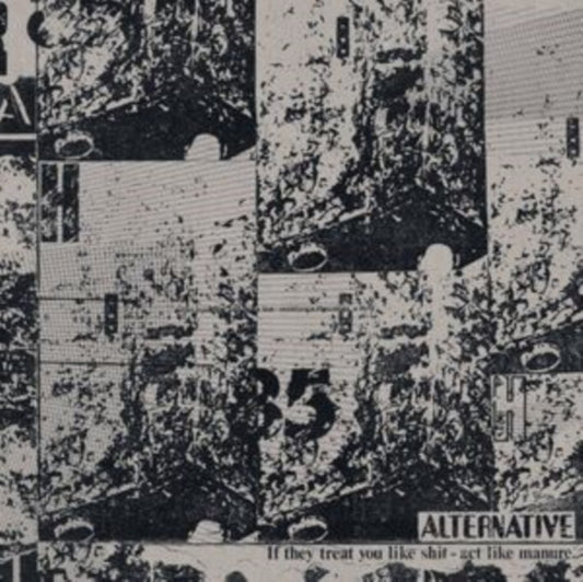 ALTERNATIVE - IF THEY TREAT YOU LIKE SHIT Ì ACT LIKE MANURE - Vinyl