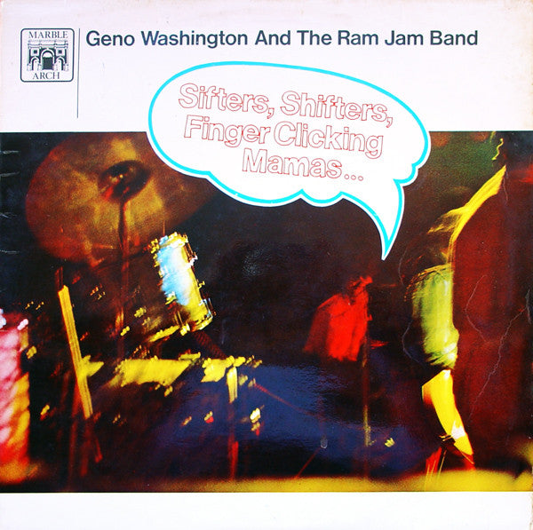 Geno Washington & Th - Sifters, Shifters, Finger Clicking Mamas - Use