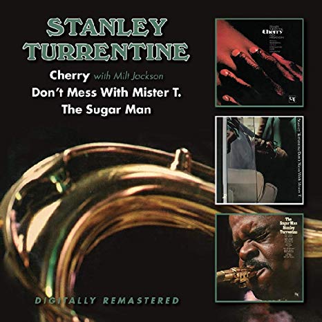 Stanley Turrentine - Cherry/Dont Mess With Mister T./The Sugar Man - CD