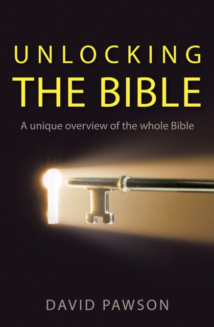 David Pawson - Unlocking the Bible - Paperback