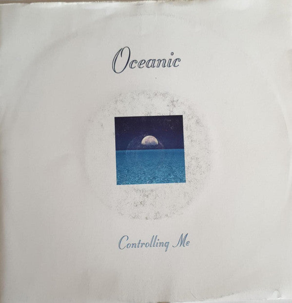 Oceanic - Controlling Me - Used Vinyl Record 7"