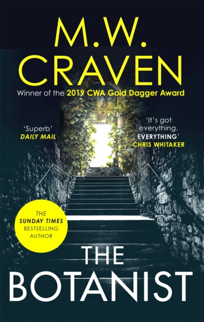 M.W. Craven - Botanist   a gripping new thriller from The Sunday Times