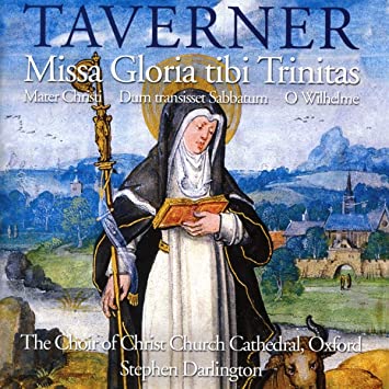 CHRIST CHURCH CATHED - TAVERNER MISSA GLORIA TIBI TR - CD