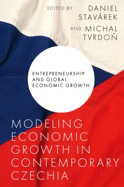 Stav?rek - Modeling Economic Growth in Contemporary Czechia - New hard