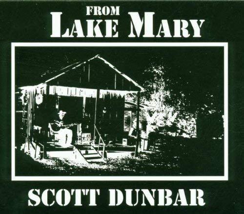 Scott Dunbar - From Lake Mary - Used CD