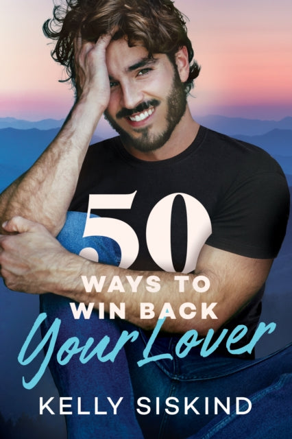 Kelly Siskind - 50 Ways to Win Back Your Lover : 1 - Paperback