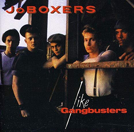 JoBoxers - Like Gangbusters - CD