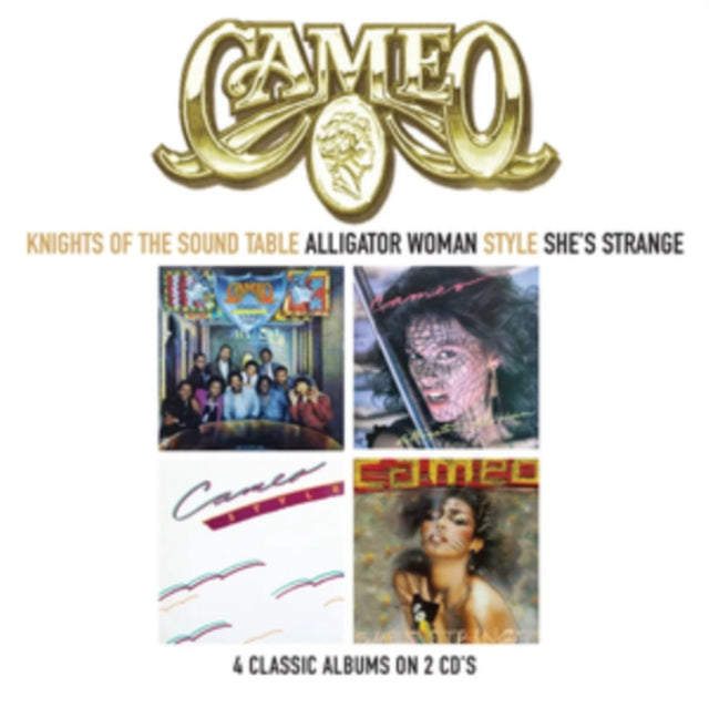 CAMEO - KIGHTS OF THE SOUNDTABLE/ALLIGATOR WOMAN/STYLE/SHE'S STRANGE FOU