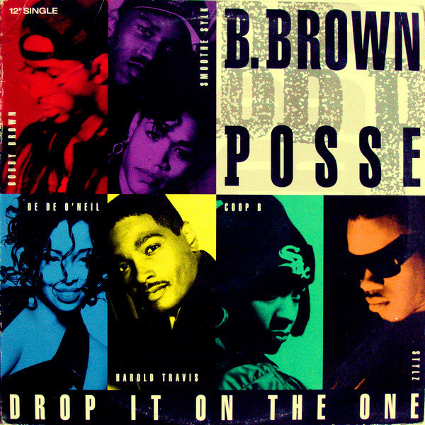 B. Brown Posse - Drop It On The One - Used Vinyl Record 12"