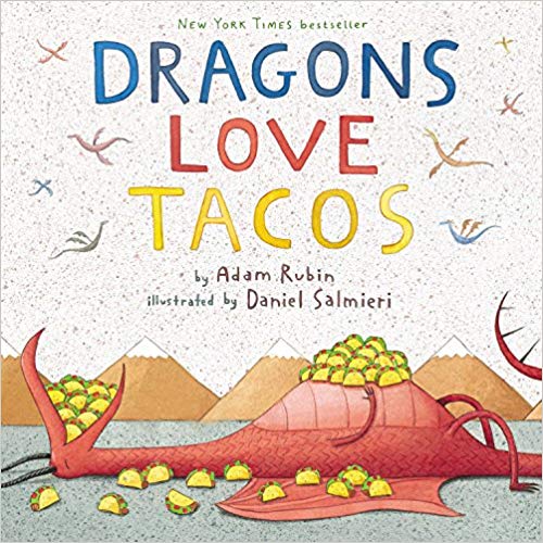 Adam Rubin - Dragons Love Tacos - New Hardback