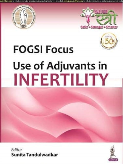 Palshetkar - FOGSI Focus  Use of Adjuvants in Infertility - New paperb