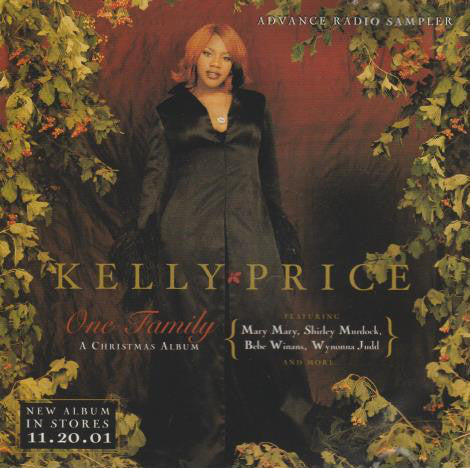 Kelly Price - One Family (A Christmas Album) Advance Radio Sa