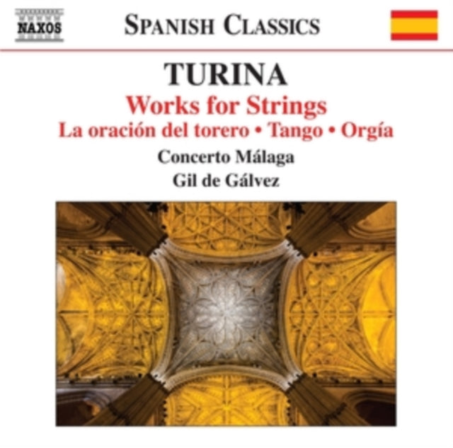 CONCERTO MALAGA/GALV - TURINA - WORKS FOR STRINGS - CD