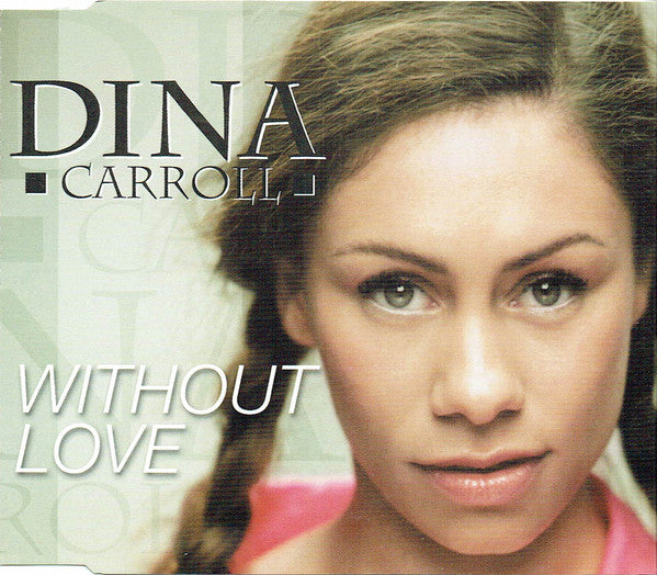 Dina Carroll - Without Love - Used CD