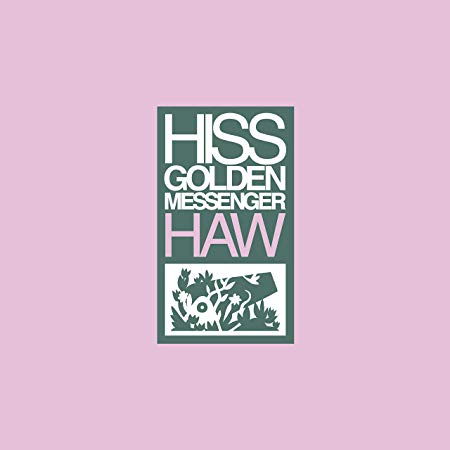 Hiss Golden Messenge - Haw - CD