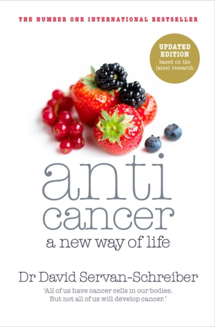David Servan-Schreib - Anticancer : A New Way of Life - Paperback