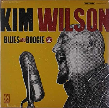 Kim Wilson - Blues And Boogie Vol. 1 - Vinyl Record