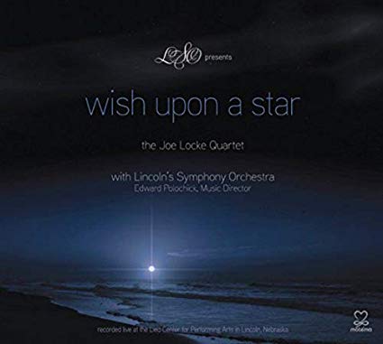 Joe Locke Quartet & - Wish Upon a Star - CD