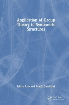 Ario - Application of Group Theory to Symmetric Structures - New hardb