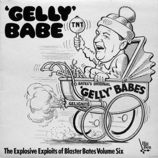 Blaster Bates - 'Gelly' Babe - Used Vinyl Record