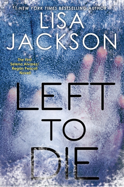 Lisa Jackson - Left To Die - Paperback