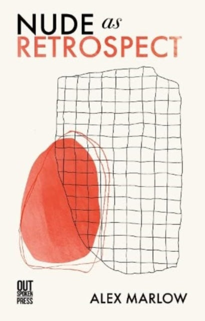 Alex Marlow - Nude as Retrospect - Paperback