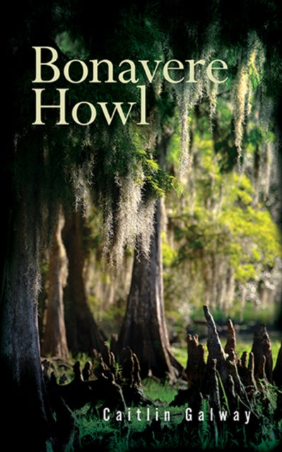 Caitlin Galway - Bonavere Howl - Paperback