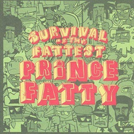 Prince Fatty - Survival Of The Fattest - CD