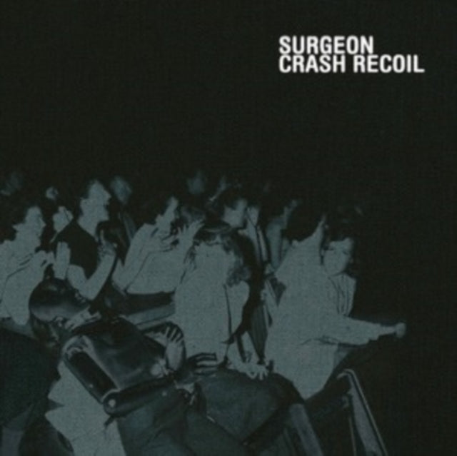 SURGEON - CRASH RECOIL - Vinyl Record