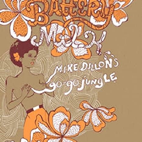 Mike Dillon's Go-Go - Battery Milk - CD