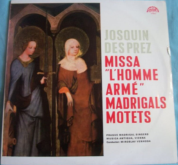 Josquin Des Pres - Missa "L'Homme Arme" Madrigals Motets - Used Viny