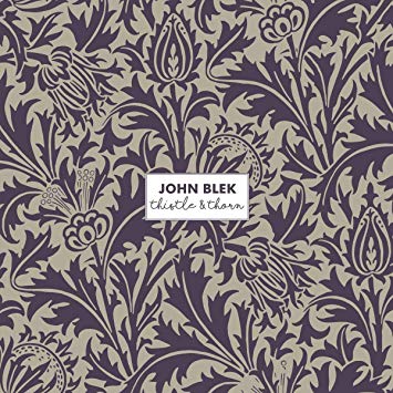 John Blek - Thistle & Thorn - CD