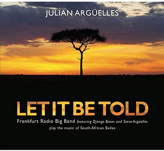 Julian Arguelles - Let It Be Told - CD