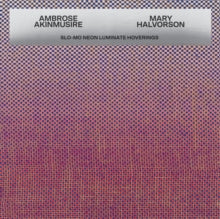 Ambrose Akinmusire & - Slo-Mo Neon Luminate Hoverings - cd