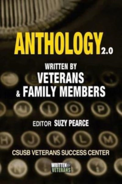 Fry - Anthology 2.0  Written by Veterans and Families - New paperback