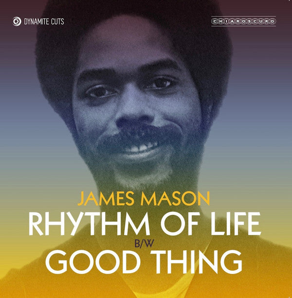 James Mason - Rhythm Of Life / Good Thing - Vinyl Record 7"
