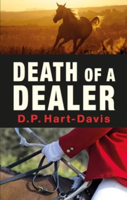 D.P. Hart-Davis - Death of a Dealer - New Hardback