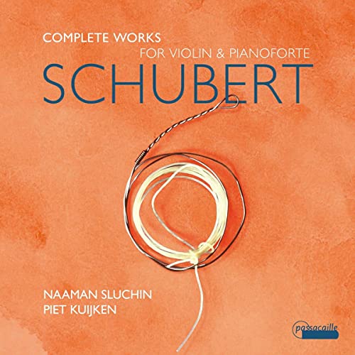 Schubert: Complete Works For Violin And Pianoforte - CD