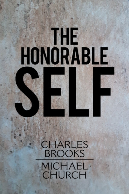 Brooks - Honorable Self - New paperback or softback
